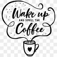 Here you can explore hq coffee transparent illustrations, icons and clipart with filter setting like size, type, color etc. Wakeupandsmellthecoffee Coffee Wakeup Coffeecup Coffee Clipart 3645274 Pikpng
