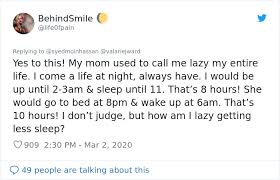 Or wake up in the night in flames, or sweep up shattered glass in their apartment, or show up late for work with a black eye. You Are Not Lazy If You Are Waking Up At Noon Doctor Destigmatizes Waking Up Late Bored Panda