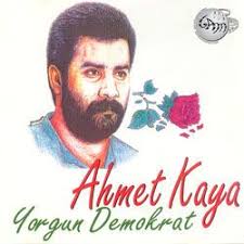 Hacan Olesim Gelir Ahmet Kaya Album Adi Yorgun Demokrat Yorgun Album Sarkilar