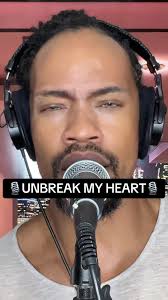 Understanding Toni Braxton's 'Unbreak My Heart' Lyrics