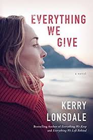 Everything We Give (Everything, #3) by Kerry Lonsdale