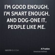 Al Franken Stupid Quotes. QuotesGram via Relatably.com