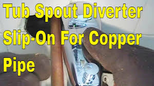 Plumbers putty to the flange) i wish to ask you a question, what do they call the tool to unscrew the flange and what kind of solvent you use to clean your hands and to clean the old putty still. Tub Spout Diverter Slip On For Copper Pipe Youtube