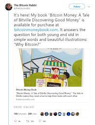 As they start exploring different types of money, a strange boy that moved to town suggests a new idea. Bitcoin Money A Tale Of Bitville Discovering Good Money Bitcoin News