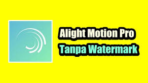 Download Alight Motion Pro Mod Apk 1 2 83 Terbaru 2020 Nuisonk