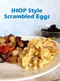 Easy Ihop Style Scrambled Eggs Recipe Scrambled Eggs Ihop Yummy Breakfast