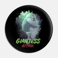Giantess Attack - Giantess Attack - Pin | TeePublic