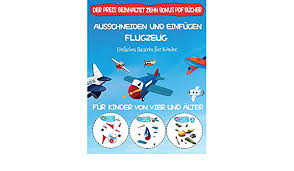 Sie haben in diesem jahr ein eigenes zuhause für ihre familie gekauft oder gebaut und sind schon eingezogen? Buy Einfaches Basteln Fur Kinder Ausschneiden Und Einfugen Flugzeug Book Online At Low Prices In India Einfaches Basteln Fur Kinder Ausschneiden Und Einfugen Flugzeug Reviews Ratings Amazon In