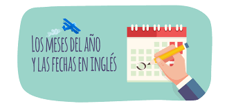 Recordemos que sabernos los meses del año en. Los Meses Del Ano Los Dias De La Semana Y Las Fechas En Ingles Elblogdeidiomas Es