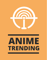 Anime Trending Your Voice In Anime
