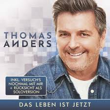 Thomas Anders · Das Leben Ist Jetzt (CD) (2021)