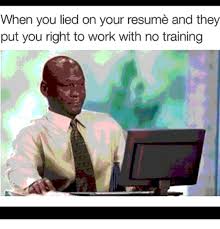 10 Resume Memes Great Resume Jokes Ihire