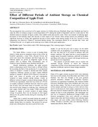 There is no risk of poisoning if you eat every part of the apple, but eating only the seeds is not advisable. Pdf Effect Of Different Periods Of Ambient Storage On Chemical Composition Of Apple Fruit Muhammad Azam Khan Academia Edu