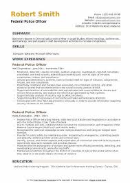 View this sample resume for a police officer, or download the police officer resume template in word. Federal Police Officer Resume Samples Qwikresume