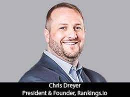 An Interview with Chris Dreyer, Rankings.io President and Founder: 'Our  Unrelenting Conviction to be the Best Drives us to Do Everything Possible  to Ensure that the Personal Injury Law Firms Working with