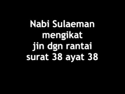 Membuat perjanjian dengan para raja sehingga tunduk pada kekuataannya dan mengikuti kekuasaannya. Nabi Sulaeman Merantai Jin Youtube
