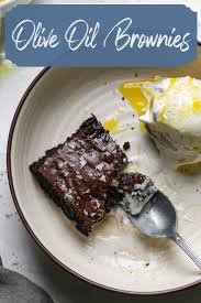 Fudgy Olive Oil Brownies Made With Whole Wheat Flour Recipe Recipes Olive Oil Brownies Homemade Brownies