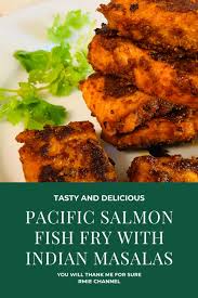 Pacific Salmon Fish Fry Fusion Recipe Fried Fish Salmon Fish Fusion Food
