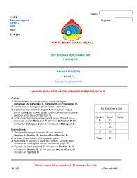 Walau demikian, materi yang diajarkan seharusnya sesuai dengan kurikulum sehingga pembelajaran bahasa inggris akan tersusun secara sistematis. Bi Paper 2 Spm Trial 2013