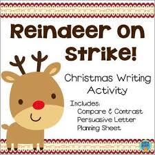 Free Opinion Writing Activity Reindeer On Strike Christmas Writing Christmas Writing Activities Christmas Opinion Writing
