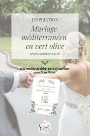 Epingle Par Oui Designs Sur Inspiration Mariage Mariage Mediterraneen Mariage Faire Part Mariage