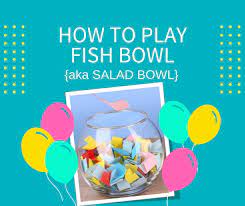 Play The Fishbowl Game Aka Salad Bowl Game Fun Stuff To Do Com Thanksgiving Games For Adults Bowl Game Fish Bowl Game
