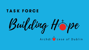iCatholic - 'Building Hope' - Renewal Taskforce for Dublin Archdiocese |  Facebook | By iCatholic | Archbishop Dermot Farrell asks people to share  their ideas for how the Archdiocese of Dublin can