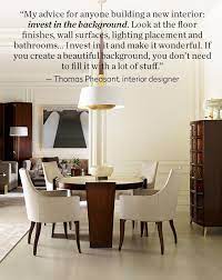 Design Quote Thomas Pheasant On The Backbone Of Design Dining Room Design Baker Furniture Interior Design