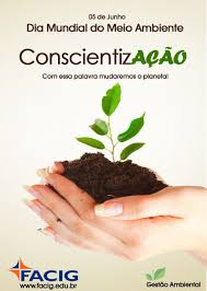 Porque a beleza está nas palavras dos homems e nas imagens que ela nos proporciona todos os dias. Comemoracao Dia Mundial Do Meio Ambiente Facig Meio Ambiente Semana Do Meio Ambiente Ambiente