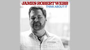 A page for describing creator: James Robert Webb Charts First Top 40 Billboard Indicator Debut With Think About It The Country Note