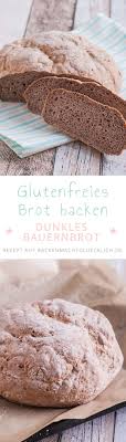 Einfaches Glutenfreies Brot Backen Backen Macht Glucklich Rezept Glutenfreies Brot Backen Glutenfreies Brot Brot Backen