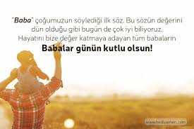 .geren babalarımızın babalar günü, 2018 yılı itibariyle 17 haziran pazar günü gururla kutlanacak. Anlamli Babalar Gunu Mesajlari Babaya Ozel Sozler