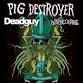 Pig Destroyer event image