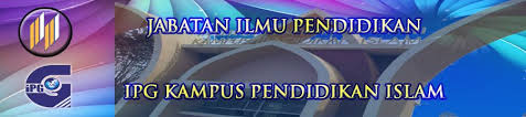 Jabatan Ilmu Pendidikan Institut Pendidikan Guru Kampus Pendidikan Islam