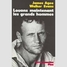 Louons maintenent les grands hommes