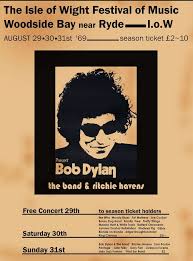 Poster Isle Of Wight Festival August 1969 Bob Dylan Poster Bob Dylan Concert Posters