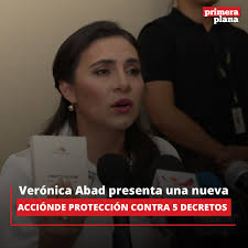 📄La vicepresidenta Verónica Abad presento un nuevo pedido de acción de  protección con medida cautelar en contra de los decretos: 📃27: Su  designación como embajadora 📃61: Traslado a Turquía 📃490: Consejera  Temporal