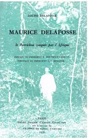 Maurice Delafosse Le Berrichon Conquis Par L Afrique Persee