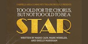 FACT Presents: Too Old For The Chorus, But Not Too Old To Be A Star