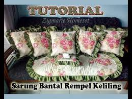 Jun 17, 2021 · letakkan bunga lavender di vas bening sehingga menampilkan kecantikannya. Untuk Pemula Diy Cara Membuat Sarung Bantal Sofa Dengan Rempel2 Keliling Cushioncover Youtube Bantal Sofa Sarung Bantal Bantal Kursi