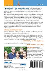 Parents.com how to keep things in perspective. Parenting Beyond Belief On Raising Ethical Caring Kids Without Religion Mcgowan Dale 9780814437414 Amazon Com Books