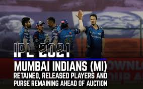 Sachin tendulkar was the icon player of the mumbai indians in the inaugural edition. Ipl 2021 Mumbai Indians Mi Retained Released Players And Purse Remaining Ahead Of Auction