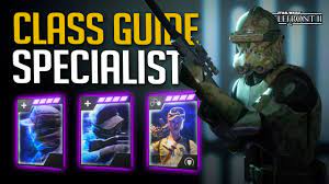 The Best Specialist Loadout! - Full Class Guide | Star Wars Battlefront 2 -  Youtube