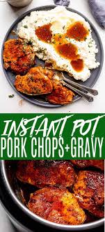 Instant pot sour cream pork chops. Juicy Delicious Instant Pot Pork Chops Instant Pot Pork Chops Pork Chops And Gravy Instant Pot Dinner Recipes