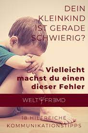 18 Ultimative Tipps Fur Die Kommunikation Mit Kleinkindern Die Euer Leben Leichter Machen Welt Kinder Erziehen Kinder Und Elternschaft Entwicklung Kleinkind