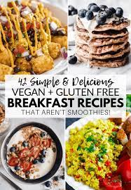 40 Amazing Vegan Gluten Free Breakfast Recipes Vegetarian Breakfast Recipes Gluten Free Recipes For Breakfast Gluten Free Vegan Recipes Breakfast