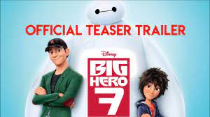 Disney's Big Hero 7 Official US Teaser Trailer #1 | In Cinema 2022 - YouTube