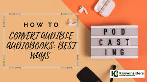 Download, install and launch audible download manager on pc · step 2. How To Convert And Download Audible Audiobooks Knowinsiders