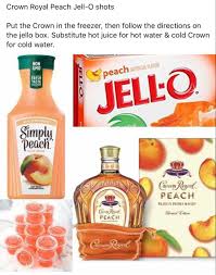 Crown Royal Peach Jello Shots Peach Drinks Jello Shot Recipes Alcohol Drink Recipes