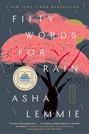 Fifty Words for Rain by Asha Lemmie | Goodreads
